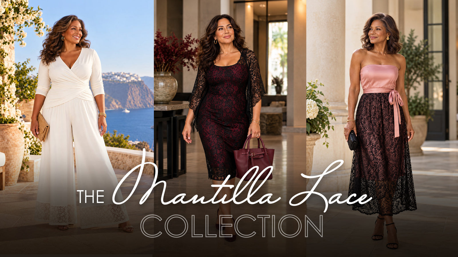 Three stylish women model the Mantilla Lace Collection, featuring elegant plus-size outfits including a white wrap-style jumpsuit, a black and burgundy lace dress, and a pink strapless top paired with a black lace skirt. The collection showcases sophisticated, feminine looks with flattering silhouettes and delicate lace details.